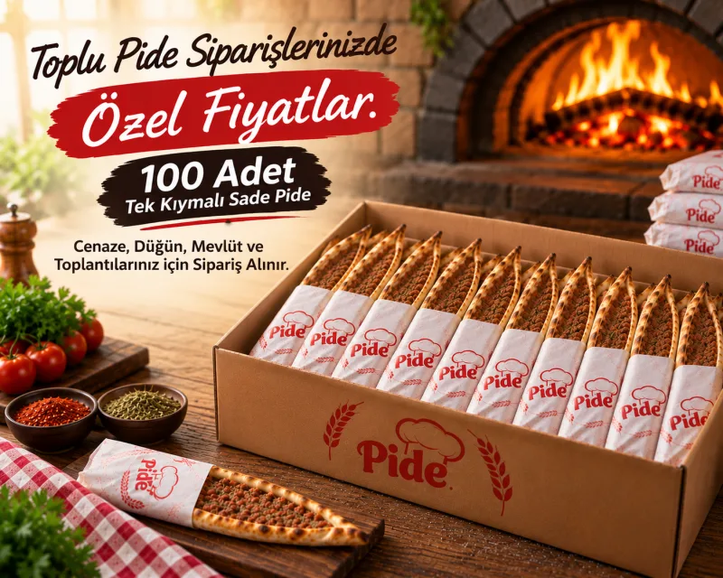 100 adet tek kıymalı pide toplu sipariş paketi